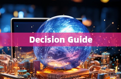 Decision Guide