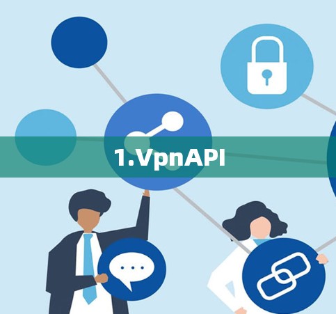 1.VpnAPI