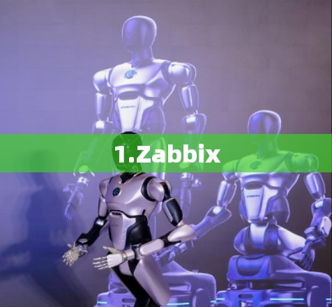 1.Zabbix